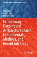 Evolutionary Deep Neural Architecture Search