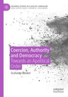 Coercion, Authority and Democracy