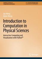 Introduction to Computation in Physical Sciences