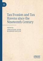 Tax Evasion and Tax Havens Since the Nineteenth Century