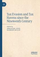 Tax Evasion and Tax Havens Since the Nineteenth Century