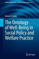 The Ontology of Well-Being in Social Policy and Welfare Practice