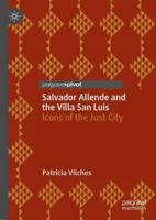 The Iconic Spaces of Salvador Allende