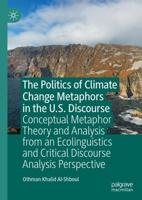 Critical Metaphor Analysis of Speeches on Climate Change in the US