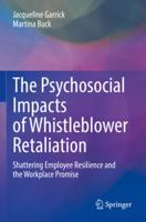 The Psychosocial Impacts of Whistleblower Retaliation