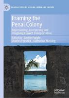 Framing the Penal Colony