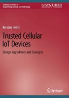 Trusted Cellular IoT Devices