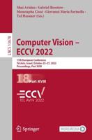 Computer Vision - ECCV 2022 Part XVIII