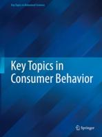 Key Topics in Consumer Behavior