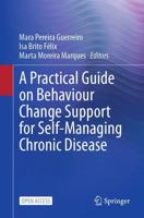 A Practical Guide on Behaviour Change Support for Self-Managing Chronic Disease