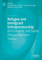 Refugee and Immigrant Entrepreneurship
