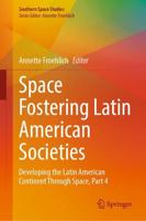 Space Fostering Latin American Societies Part 4