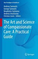The Art and Science of Compassionate Care