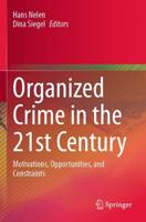 Organized Crime in the 21st Century