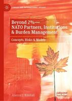 Beyond 2% - NATO Partners, Institutions & Burden Management