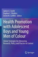 Health Promotion With Adolescent Boys and Young Men of Colour