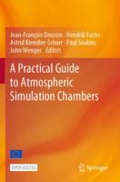 A Practical Guide to Atmospheric Simulation Chambers