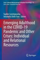 Emerging Adulthood in the COVID-19 Pandemic and Other Crises
