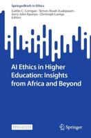 AI Ethics in Higher Education: Insights from Africa and Beyond