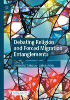 Debating Religion and Forced Migration Entanglements
