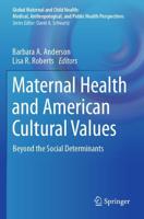 Maternal Health and American Cultural Values