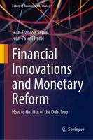 Financial Innovations and Monetary Reform