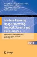 Machine Learning, Image Processing, Network Security and Data Sciences Part I