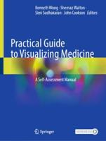 Practical Guide to Visualizing Medicine