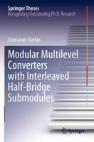 Modular Multilevel Converters With Interleaved Half-Bridge Submodules