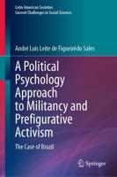A Political Psychology Approach to Militancy and Prefigurative Activism