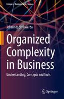 Organized Complexity in Business
