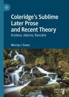 Coleridge's Sublime Later Prose and Recent Theory