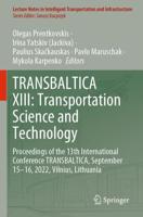 Transbaltica XIII - Transportation Science and Technology