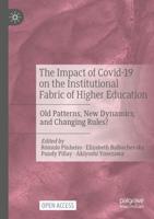 The Impact of COVID-19 on the Institutional Fabric of Higher Education