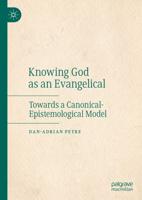 Knowing God as an Evangelical