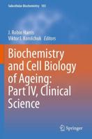 Biochemistry and Cell Biology of Ageing. Part IV Clinical Science