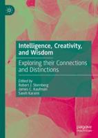 Intelligence, Creativity, and Wisdom