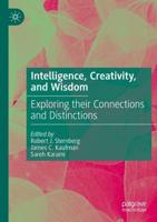 Intelligence, Creativity, and Wisdom