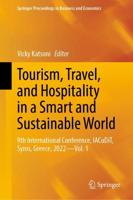 Tourism, Travel, and Hospitality in a Smart and Sustainable World Vol. 1
