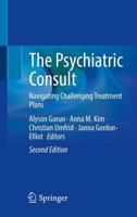 The Psychiatric Consult