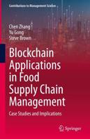 Blockchain Applications in Food Supply Chain Management