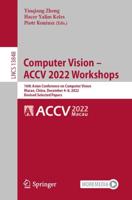 Computer Vision - ACCV 2022 Workshops