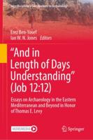 "And in Length of Days Understanding" (Job 12:12)