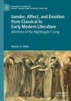 Gender, Affect, and Emotion from Classical to Early Modern Literature