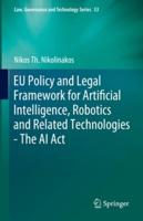 EU Policy and Legal Framework for Artificial Intelligence, Robotics and Related Technologies