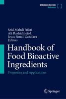 Handbook of Food Bioactive Ingredients