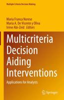 Multicriteria Decision Aiding Interventions