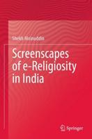 Screenscapes of E-Religiosity in India