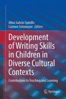 Development of Writing Skills in Children in Diverse Cultural Contexts