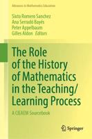 The Role of the History of Mathematics in the Teaching/learning Process